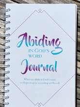 Load image into Gallery viewer, Abiding in God&#39;s Word Journal