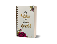 Load image into Gallery viewer, &quot;Be Fabulous and Always Graceful&quot; Journal