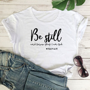 Be Still and Know That I am God Tee