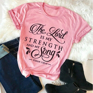 The Lord is My Strength T-shirt