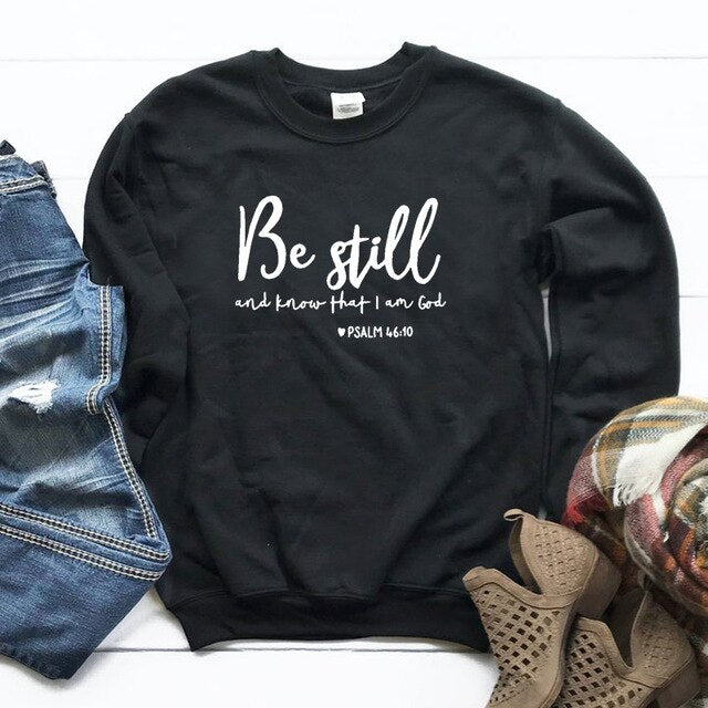 Be Still - long sleeve Sweatshirt