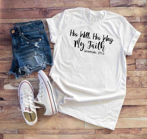 ABIDE Christian Tee-Shirt ,His Will His Way Tee ,Inspirational